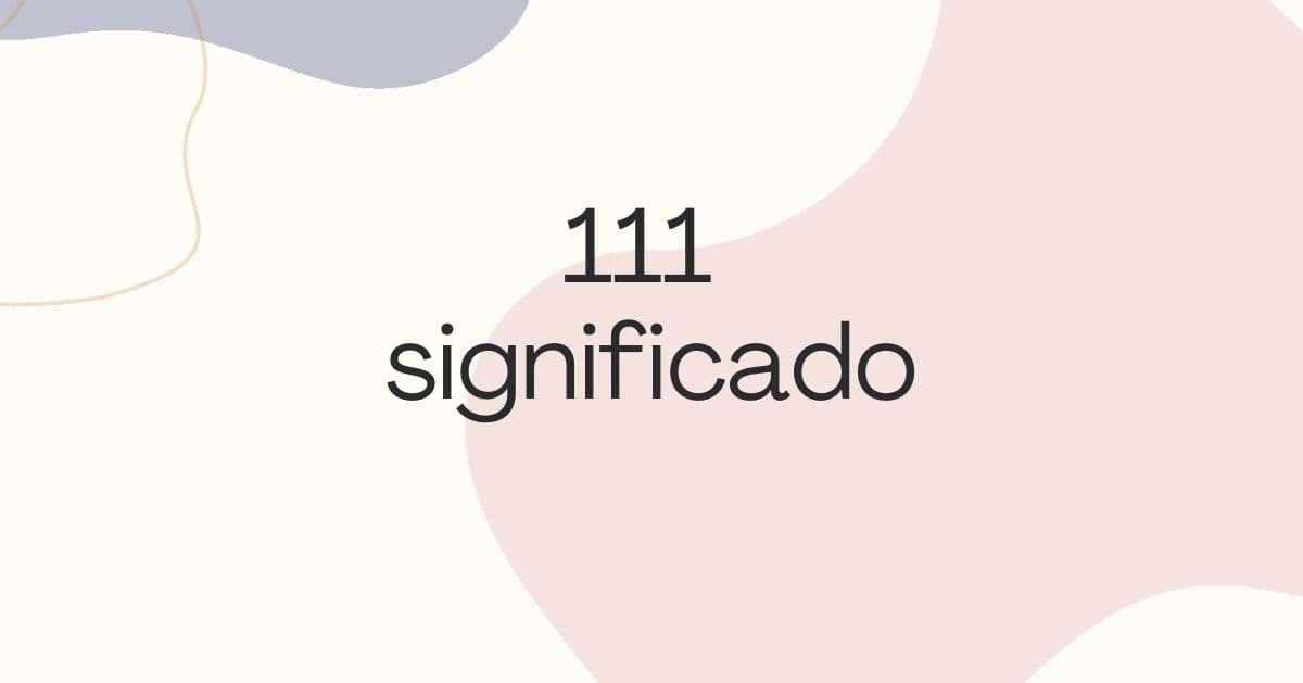 111 significado