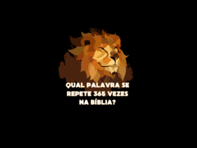 Qual é a palavra que mais se repete na Bíblia?