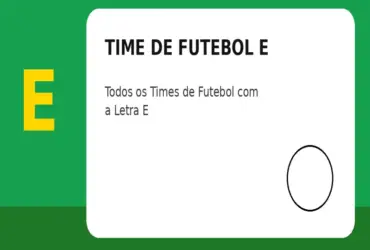 Time de Futebol com E: Todos os Times de Futebol com a Letra E
