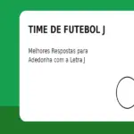 Time de Futebol com J: Melhores Respostas para Adedonha com a Letra J
