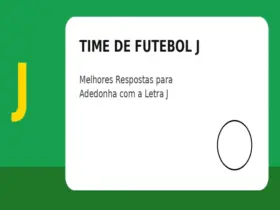 Time de Futebol com J: Melhores Respostas para Adedonha com a Letra J