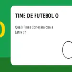 Time de Futebol com O: Quais Times Começam com a Letra O?
