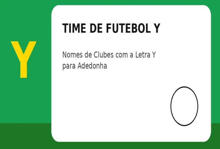 Time de Futebol com Y: Nomes de Clubes com a Letra Y para Adedonha